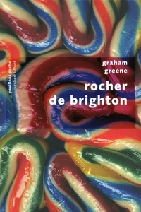 Graham Greene - Rocher de brighton.
