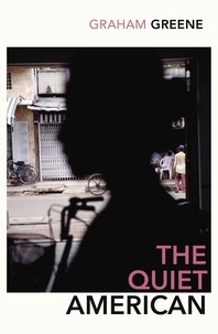 Graham Greene - The Quiet American.