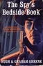 Graham Greene - The Spy's Bedside Book.