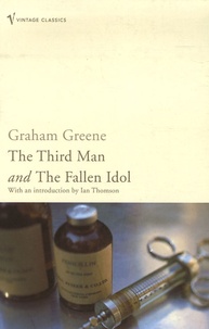 Graham Greene - The Third Man and The Fallen Idol.