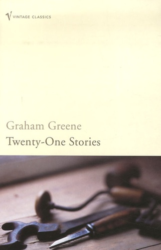 Graham Greene - Twenty-One Stories.