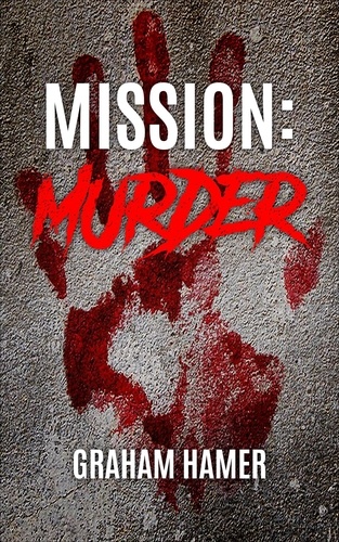  Graham Hamer - Mission: Murder - The Island Connection, #16.