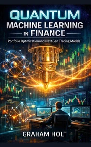 Quantum Machine Learning in Finance: Portfolio Optimization and Next-Gen Trading Models