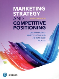 Graham Hooley et Brigitte Nicoulaud - Marketing Strategy and Competitive Positioning.
