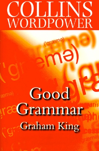 Graham King - Good Grammar.