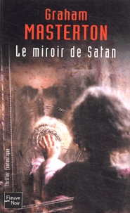 Graham Masterton - Le miroir de Satan.
