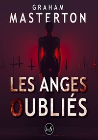 Graham Masterton - Les anges oubliés.