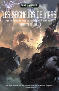 Graham McNeill - Les seigneurs de Mars.