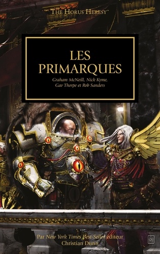 Graham McNeill et Nick Kyme - The Horus Heresy Tome 20 : Les primarques.