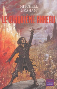 Le Cinquième Anneau Tome 1