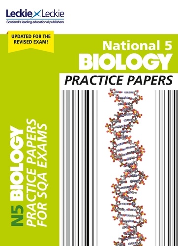 Graham Moffat et Billy Dickson - National 5 Biology Practice Papers - Revise for SQA Exams.