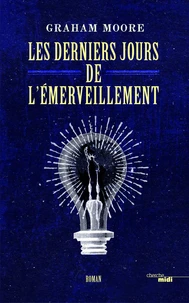 Les derniers jours de l'émerveillement