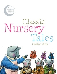 Graham Percy - Classic Nursery Tales.