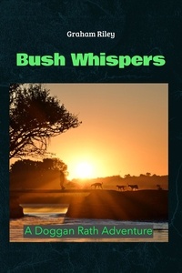  Graham Riley - Bush Whispers.