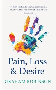 Pain, Loss &amp; Desire
