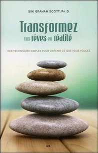 Transformez vos rêves en réalité