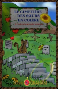 Le Cimetière des sœurs en colère