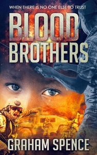  Graham Spence - Blood Brothers - Chris Stone Series, #3.