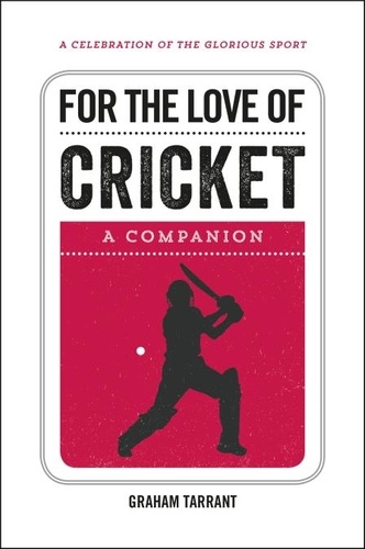 For the Love of Cricket. A Companion