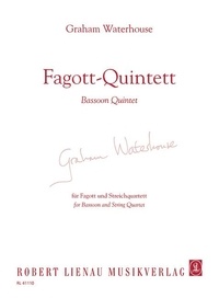 Graham Waterhouse - Bassoon Quintet - bassoon and string quartet. Partition et parties..