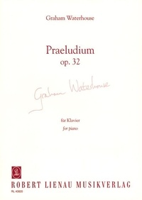 Graham Waterhouse - Prelude - op. 32. piano..