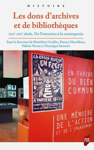 Les dons d'archives et de bibliothèques