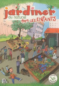 Jardiner au naturel avec les enfants