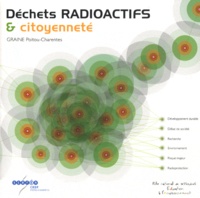  GRAINE Poitou-Charentes - Déchets radioactifs & citoyenneté. 1 Cédérom