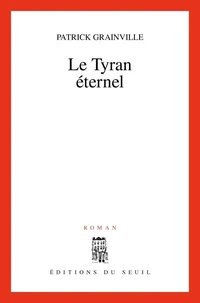 Le tyran éternel