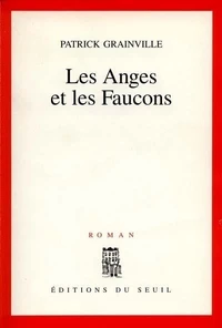 Les anges et les faucons