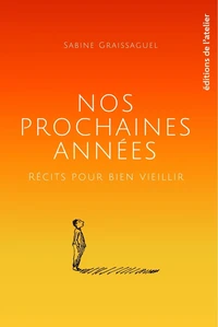 Nos prochaines années