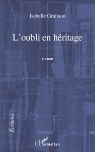 L'oubli en héritage