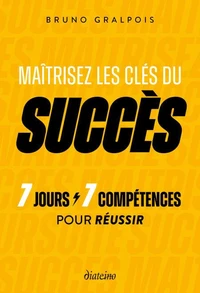 Maîtriser les clés du succès