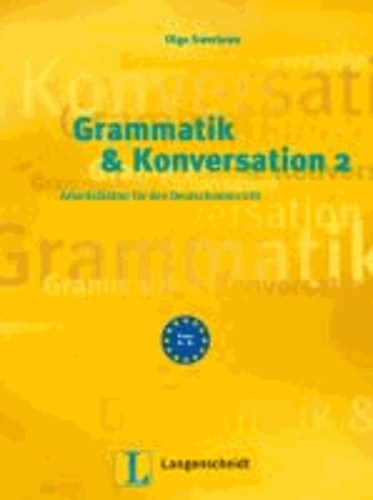 Grammatik & Konversation 2 - Arbeitsblätter für den Deutschunterricht.