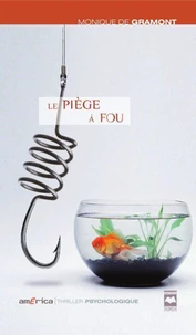 Le piege a fou