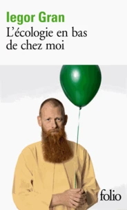 L'écologie en bas de chez moi