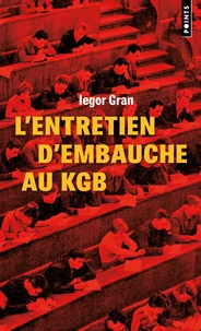 L'entretien d'embauche au KGB