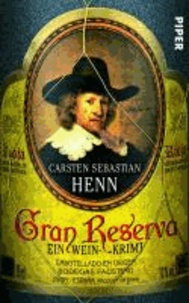 Gran Reserva - Ein Wein-Krimi.