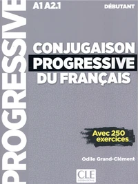 Conjugaison progressive du français débutant A1 A2.1