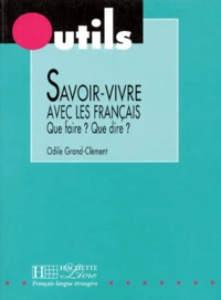 Savoir-vivre avec les Français