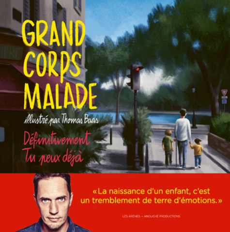  Grand corps malade - Définitivement. Tu peux déjà.