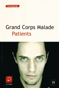  Grand corps malade - Patients.