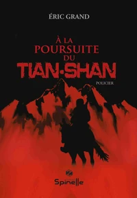 A la poursuite du Tian-Shan