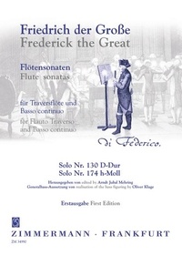 Grand frederic Le - Sonates pour Flûte - solo no. 130 en ré majeur, solo no. 174 en si mineur. flute and basso continuo..