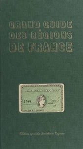 Grand guide des régions de France