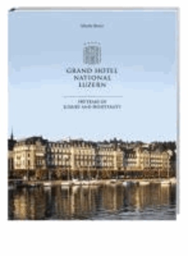 Grand Hotel National Luzern.
