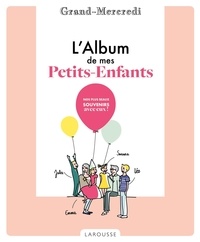 Mobi ebook télécharger L'Album de mes petits-enfants par Grand-Mercredi (French Edition) CHM MOBI RTF 9782035971739