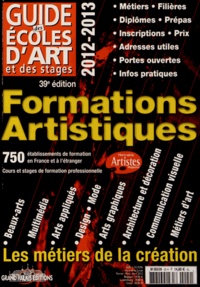  Grand Palais Editions - Guide des écoles d'art et des stages 2012-2013.