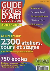 Guide des écoles d'art et des stages 2007-2008