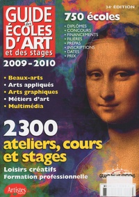  Grand Palais Editions - Guide des écoles d'art et des stages 2009-2010 - 2300 ateliers, cours et stages, 750 écoles.